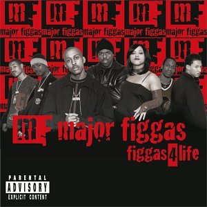 Major Figgas-Figgas 4 Life 2000