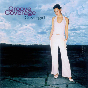 Groove Coverage - Covergirl 2002