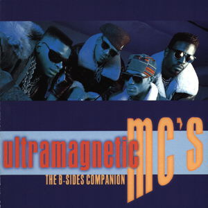 Ultramagnetic MC's-The B-Sides Companion 1997