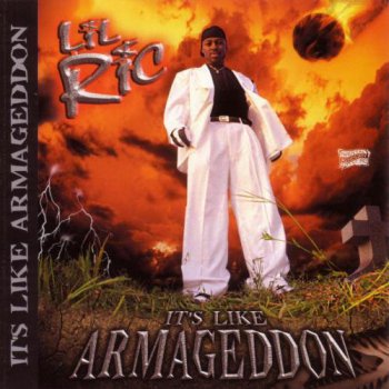 Lil Ric-It's Like Armageddon 1998