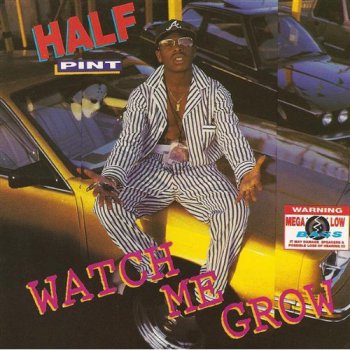 Half Pint-Watch Me Grow 1993