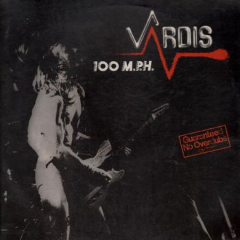 Vardis - 100 M.P.H. (Metronome Musik GER Original LP VinylRip 24/96) 1980