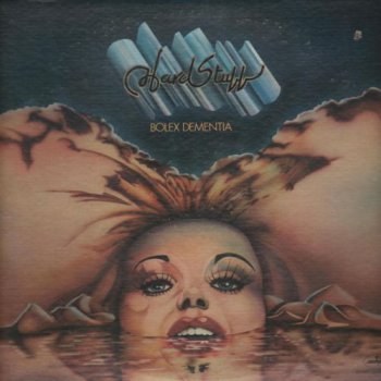 Hard Stuff - Bolex Dementia (Mercury US Original LP VinylRip 24/96) 1973