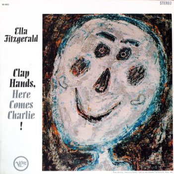 Ella Fitzgerald - Clap Hands, Here Comes Charlie (Classic Records US LP VinylRip 24/96) 1961