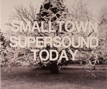 VA - Smalltown Supersound Today (2011)
