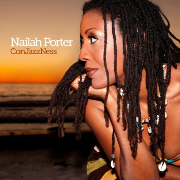 Nailah Porter - ConJazzNess (2011)