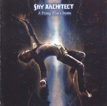 Sky Architect - A Dying Man's Hymn (2011)
