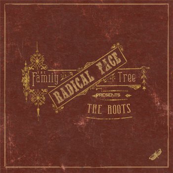 Radical Face - The Family Tree: The Roots (2011)