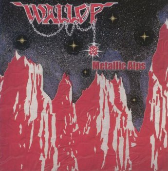 Wallop - Metallic Alps 1985 ( Reissue 2008)