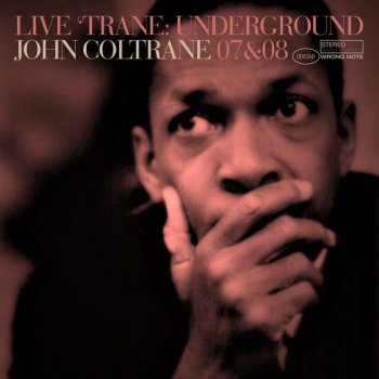 John Coltrane - Live Trane: Underground [12CD]