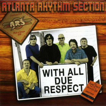Atlanta Rhythm Section - With All Due Respect (2011)