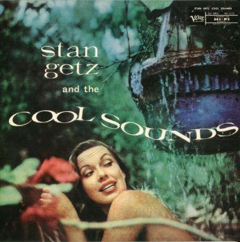 Stan Getz - Stan Getz and the Cool Sounds 1954 (2002)