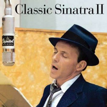 Frank Sinatra - Classic Sinatra II (2009)