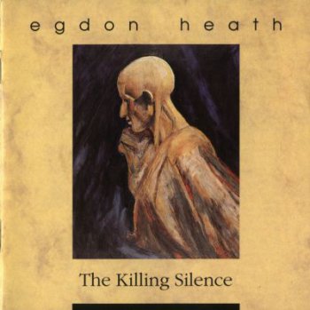 Egdon Heath - The Killing Silence (1991)