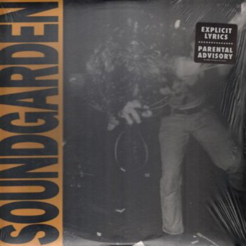 Soundgarden - Louder Than Love (A&R Records US Original LP VinylRip 24/96) 1989