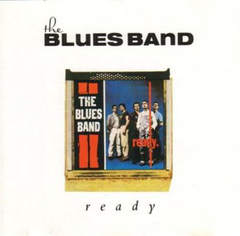 The Blues Band - Ready - 1980 (1993)