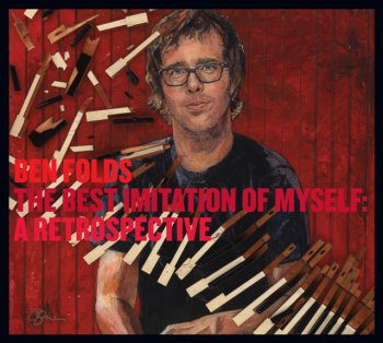 Ben Folds - The Best Imitation of Myself: A Retrospective (Expanded Edition) (2011)