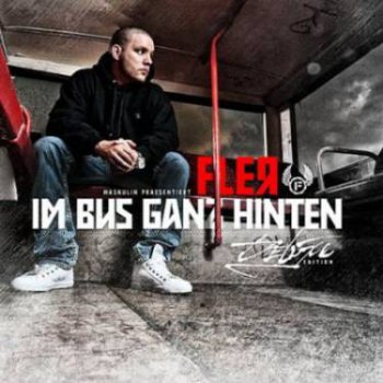 Fler-Im Bus Ganz Hinten (Limited Deluxe Edition) 2011