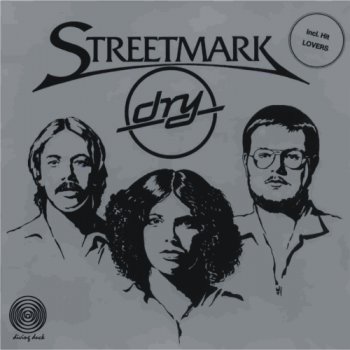 Streetmark - Dry 1979