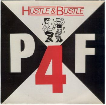 P4F (Propaganda For Frankie)  Hustle & Bustle  1987