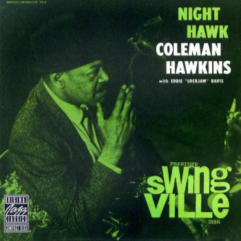 Coleman Hawkins - Night Hawk - 1960 (2003)