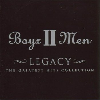 Boyz II Men - Legacy - The Greatest Hits Collection (2001)