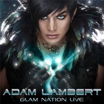 Adam Lambert - Glam Nation Live (2011)