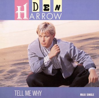 Den Harrow - Tell Me Why (Vinyl, 12'') 1987