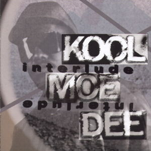 Kool Moe Dee-Interlude 1994