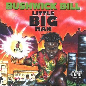 Bushwick Bill-Little Big Man 1992