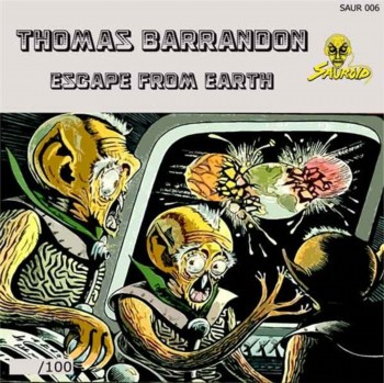 Thomas Barrandon - Escape From Earth (2011)