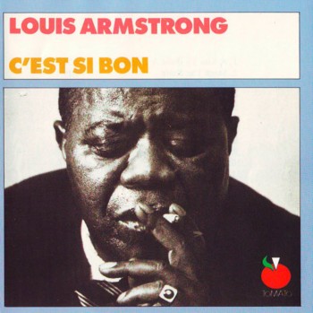 Louis Armstrong - C'est Si Bon (1991)