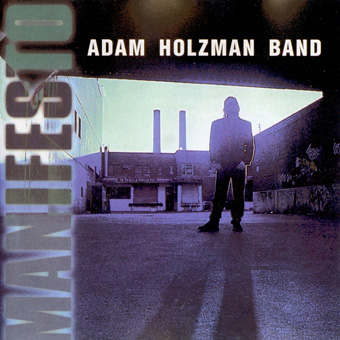 Adam Holzman Band - Manifesto (1995)