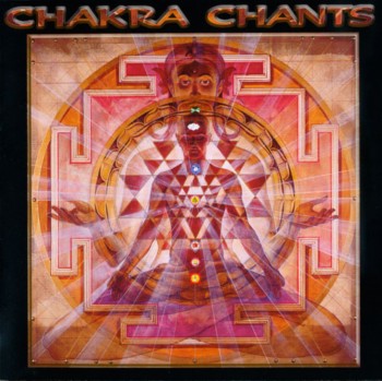 Jonathan Goldman - Chakra Chants (1998)