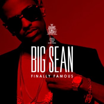 Big Sean - Finally Famous (Deluxe Edition) (2011)