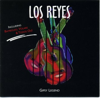 Los Reyes - Gipsy Legend (1999)