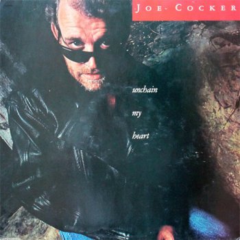 Joe Cocker - Unchain My Heart [Capitol Records, LP, (VinylRip 24/192)] (1987)