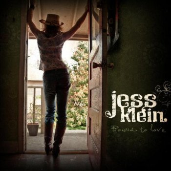Jess Klein - Bound to Love (2009)