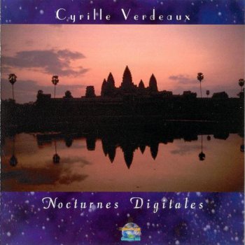 Cyrille Verdeaux (Clearlight) - Nocturnes Digitales 2001