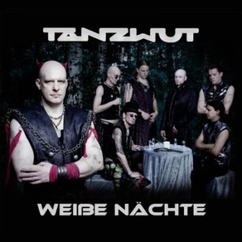 Tanzwut - Weibe Nachte (2011)