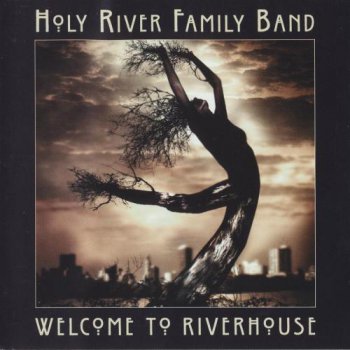 Holy River Family Band - Welcome to Riverhouse 1996 (2CD)