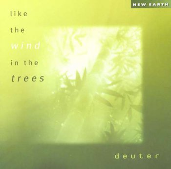Deuter - Like the Wind in the Trees (2004)