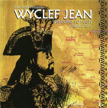 Wyclef Jean-Welcome To Haiti:Creole 101 2004