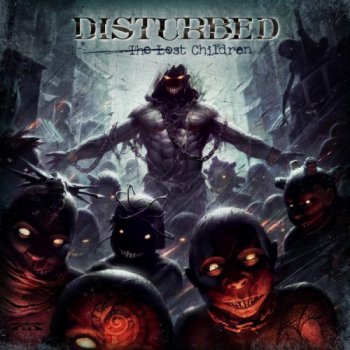 Disturbed (USA) - The Lost Children (2011) [FLAC]