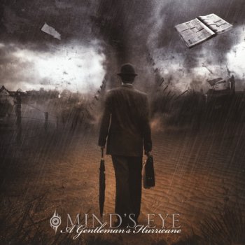 Mind's Eye - A Gentleman’s Hurricane 2007
