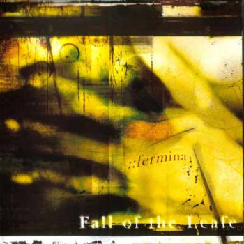 Fall of The Leafe - Fermina (2002)