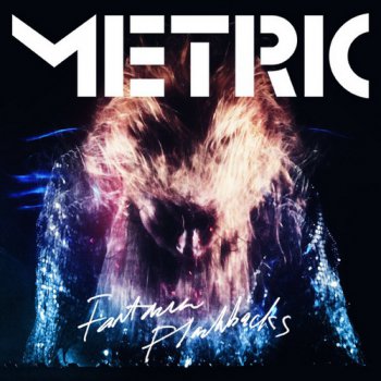 Metric - Fantasies Flashbacks (Remix) (2011)