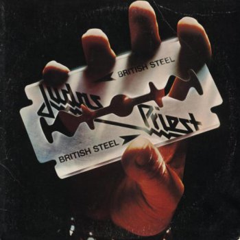 Judas Priest - British Steel (Columbia US Original LP VinylRip 24/96) 1980