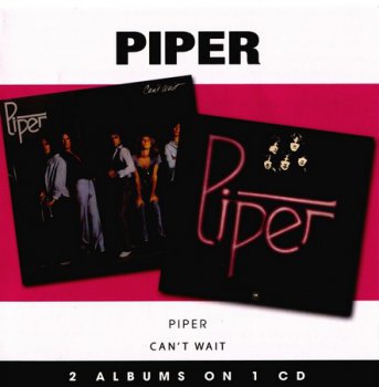 Piper  Piper + Can't Wait 1976,1977  (2008)