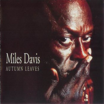 Miles Davis - Autumn Leaves (1997)